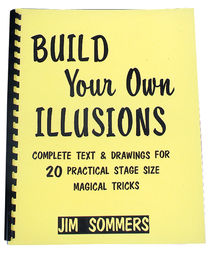 Build Your Own Illusions By Jim Sommers