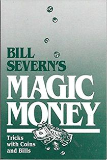 Bill Severn's Magic Money