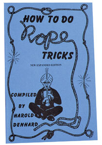 How to Do Rope Tricks by Harold Denhard
