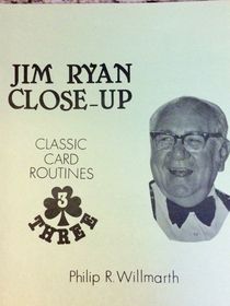 Jim Ryan Close-Up Series #3 Classic Card Routines