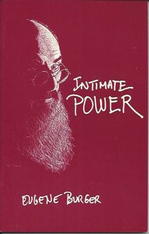 Intimate Power (SIGNED) By Eugene Burger 